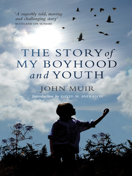 Title details for The Story of My Boyhood and Youth by John Muir - Available